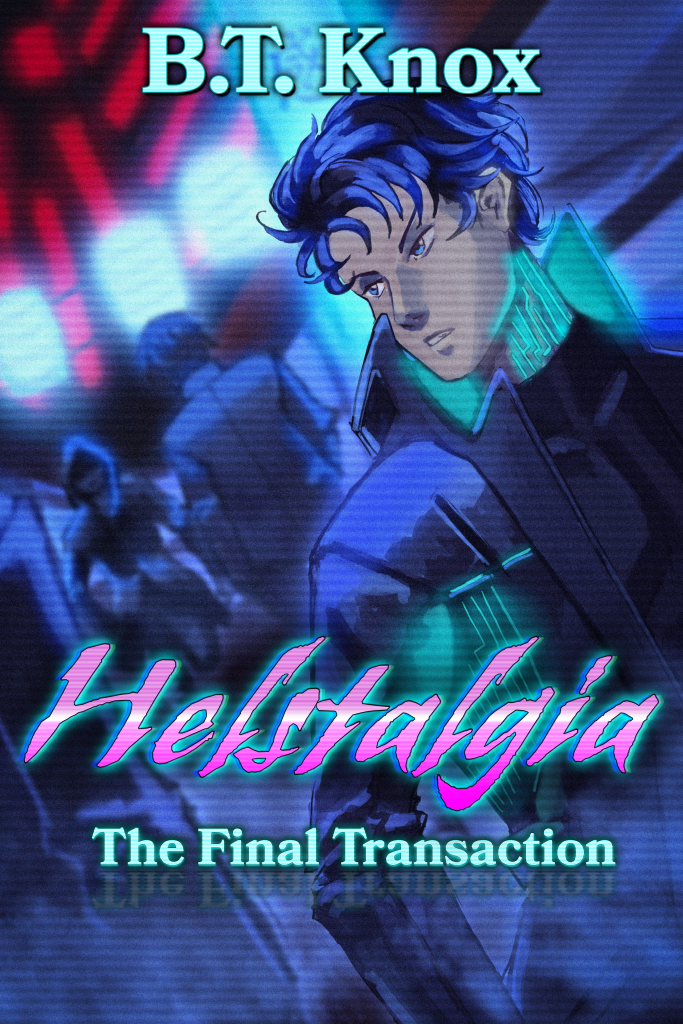 bt knox helstalgia the final transaction cover art novella